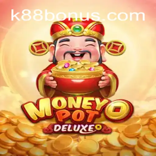 Descubra o Fascinante Mundo de MoneyPotDELUXE com K88.Game